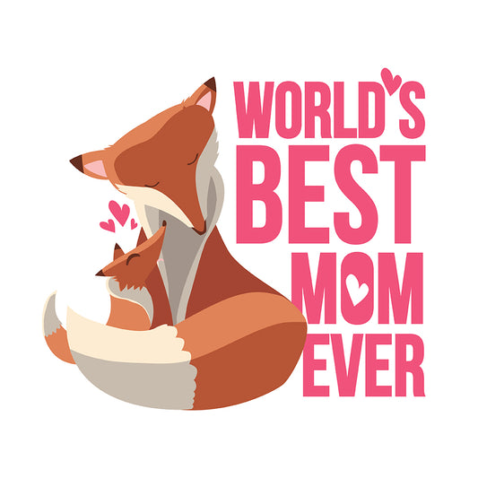 World's Best Mom Ever